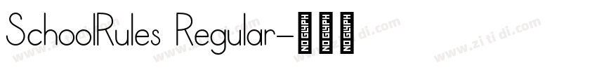 SchoolRules Regular字体转换
